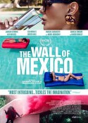 墨西哥围墙 The Wall of Mexico            (2019)