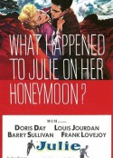 蜜月惊魂 Julie            (1956)