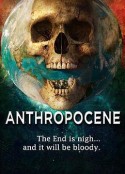 人类世/Anthropocene            (2020)