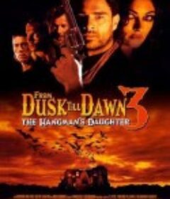 魔界妖姬 From Dusk Till Dawn 3: The Hangman's Daughter            (1999)