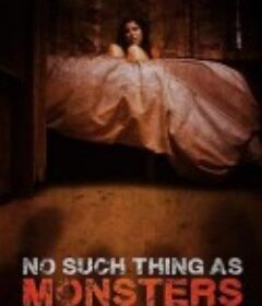 世上没有怪物/No Such Thing As Monsters            (2019)