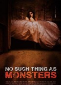 世上没有怪物/No Such Thing As Monsters            (2019)
