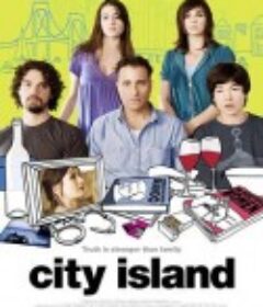 城市岛屿 City Island            (2009)