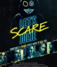 吓吓朱莉 Let's Scare Julie            (2020)
