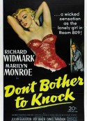 无需敲门 Don't Bother to Knock            (1952)