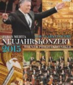 2015年维也纳新年音乐会 Neujahrskonzert der Wiener Philharmoniker 2015            (2015)