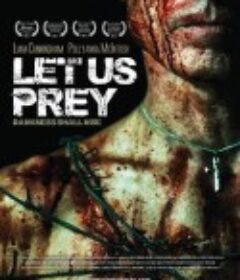 掠杀者 Let Us Prey            (2014)