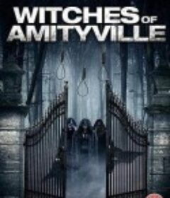 阿米特维尔学院的女巫 Amityville Witches            (2020)
