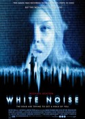 鬼讯号 White Noise            (2005)