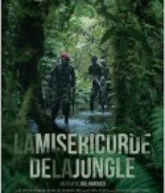 丛林的仁慈 The Mercy of the Jungle            (2018)