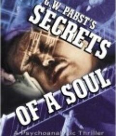 一个灵魂的秘密 Geheimnisse einer Seele            (1926)