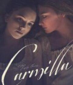 卡米拉 Carmilla            (2018)