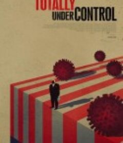 完全可控 Totally Under Control            (2020)