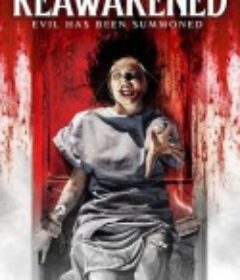 恶灵唤醒 Reawakened            (2020)