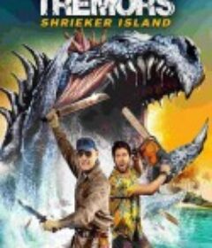 异形魔怪：尖叫岛 Tremors: Shrieker Island            (2020)