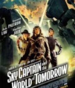 天空上尉与明日世界 Sky Captain and the World of Tomorrow            (2004)