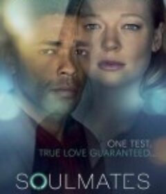 灵魂伴侣 第一季 Soulmates Season 1            (2020)