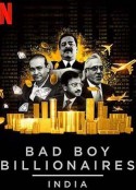 印度亿万富豪陨落记 Bad Boy Billionaires: India            (2020)