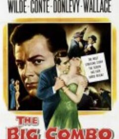 大爵士乐队 The Big Combo            (1955)