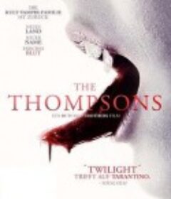 吸血家族汤普森 The Thompsons            (2012)