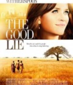美丽谎言 The Good Lie            (2014)
