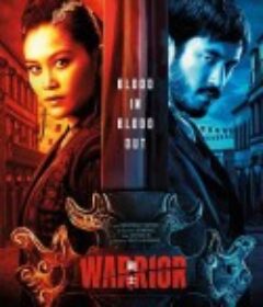 战士 第二季 Warrior Season 2            (2020)