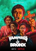 布朗克斯大战吸血鬼 Vampires vs. the Bronx            (2020)
