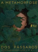 鸟类变形记 A metamorfose dos pássaros            (2020)