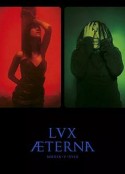 永恒之光 Lux Æterna            (2019)