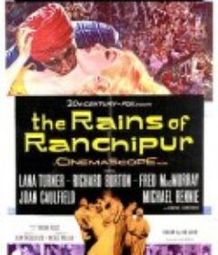 暴雨晴天 The Rains of Ranchipur            (1955)