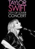恋人：泰勒斯威夫特巴黎演唱会 Taylor Swift: City of Lover Concert            (2020)