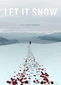 危情雪漫漫 Let It Snow            (2020)