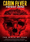 尸骨无存3：零号病人 Cabin Fever: Patient Zero            (2013)