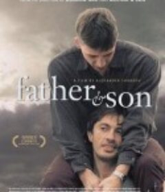 父与子 Отец и сын            (2003)