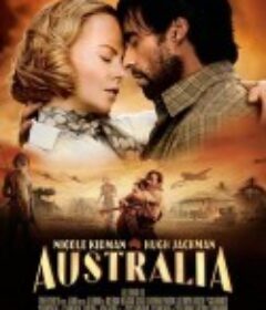 澳洲乱世情 Australia            (2008)