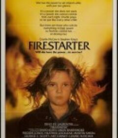 凶火 Firestarter            (1984)