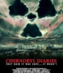 切尔诺贝利日记 Chernobyl Diaries            (2012)