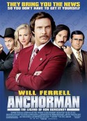 王牌播音员 Anchorman: The Legend of Ron Burgundy            (2004)