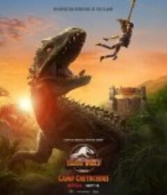 侏罗纪世界：白垩纪营地 第一季 Jurassic World: Camp Cretaceous Season 1            (2020)