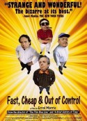 又快又贱又失控 Fast, Cheap &amp; Out of Control            (1997)