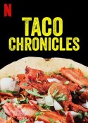塔可美食纪 第二季 The Taco Chronicles Season 2            (2020)