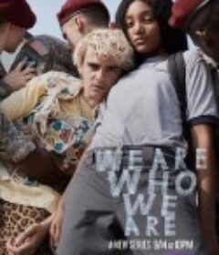 本色 We Are Who We Are            (2020)