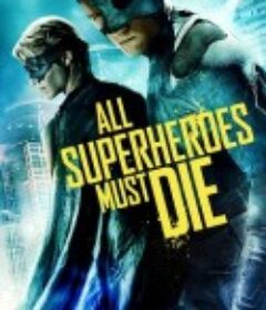 超级英雄必死 Vs            (2011)