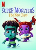超能小怪兽：新班级 Super Monsters: The New Class            (2020)