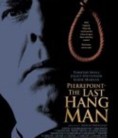 最后的绞刑师 The Last Hangman            (2005)