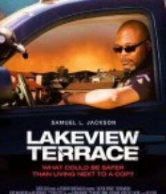 合法入侵 Lakeview Terrace            (2008)