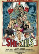 雌性杀戮 She Kills   限制级  (2015)