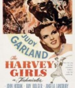 哈维姑娘 The Harvey Girls            (1946)