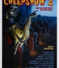 鬼作秀2 Creepshow 2            (1987)