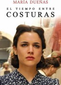 时间的针脚 El tiempo entre costuras            (2013)